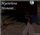 Mysterious Moment