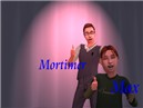Max And Mortimer