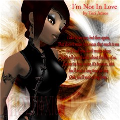 I'm Not In Love