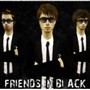 Friends in Black