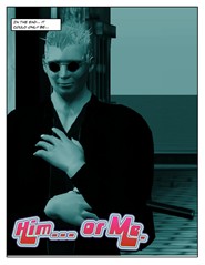 Him or Me..