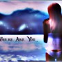Where are YOU