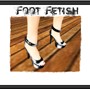 Foot Fetish