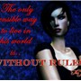 Live without rules