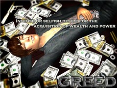 Seven Deadly Sins: Greed