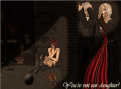 You're not our daughter!