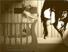 I ´ ll keep away the dreams of hell