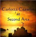 Carlotta Ceawlin at Second Arts