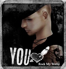 You rock my world