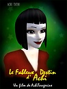 Le fableux destin d'Achi