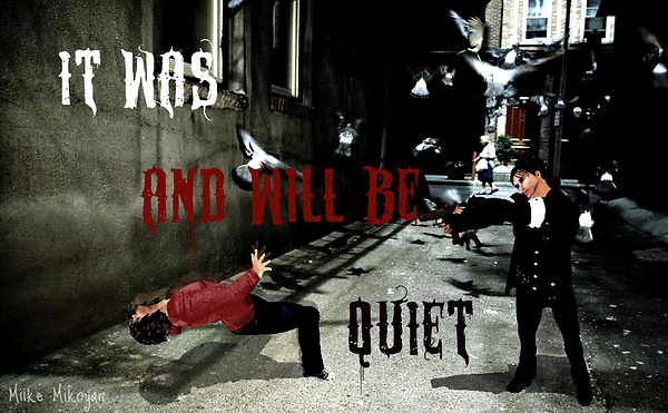 It was, and will be, Quiet