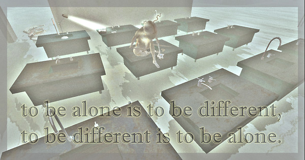to be alone
