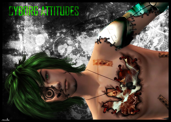 ## CYBORG ATTITUDES ##